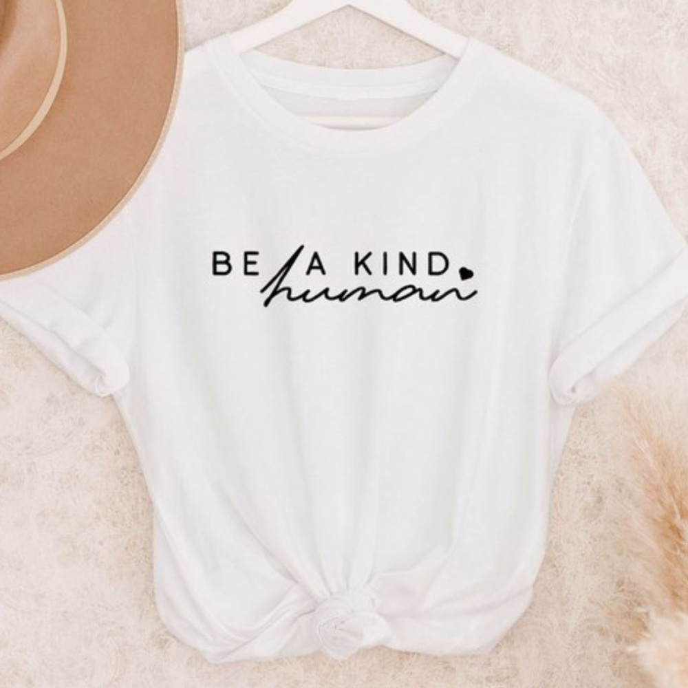 NEW be a kind human graphic tee S-5X
